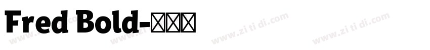 Fred Bold字体转换